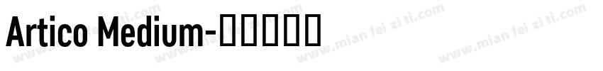 Artico Medium字体转换